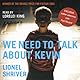 We Need to Talk About Kevin: A Novel (P.S.)