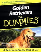 Golden Retrievers for Dummies (Howell dummies series)