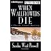 When Wallflowers Die (Phoebe Siegel Mystery)