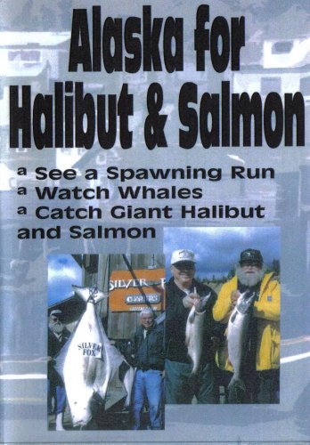 Alaska for Halibut and Salmon