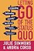 Letting go of the status quo :