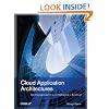 Cloud Application Architectures: Building Applications and Infrastructure in the Cloud