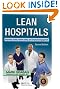Lean Hospitals: Improving Quality, Patient Safety, and Employee Engagement, Second Edition