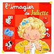 Juliette: L'imagier de Juliette