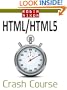 Robin Nixon's HTML5 Crash Course: Learn HTML5 in 20 Easy Lessons