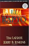 El Rapto: En un momento desaparecieron / Cuenta regresiva a los últimos días de la tierra (Antes de que fueran dejados atrás) (Spanish Edition)