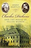 Charles Dickens and the house of fallen women