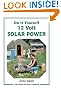 Do It Yourself 12 Volt Solar Power (2nd Edition) (Simple Living)