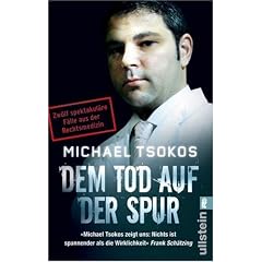 Dem Tod auf der Spur: Zw�lf spektakul�re F�lle aus der Rechtsmedizin