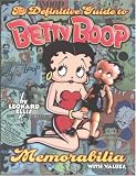 The Definitive Guide to Betty Boop: Memorabilia With Values