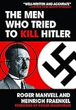 The men who tried to kill Hitler