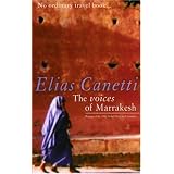 The Voices of Marrakeshby Elias Canetti
