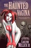 The Haunted Vagina