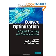 Convex Optimization in Signal Processing and Communications