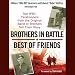 Books : Brothers in Battle, Best of Friends (Unabridged)