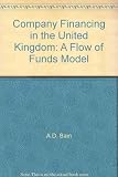 Company financing in the United Kingdom : a flow of funds model