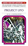 Project UFO (Choose Your Own Adventure #27)