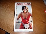 Sex and Lucia (Unrated Edition)