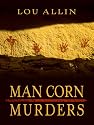 Man Corn Murders (Five Star Mystery Series)