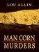 Man Corn Murders (Five Star Mystery Series)