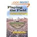 Playing the Field: Why Sports Teams Move and Cities Fight to Keep Them