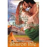 The Bride Wore Feathers (The Proud Ones, Book 1)