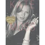 KATE MOSS―perfect style of KATE (MARBLE BOOKS Love Fashionista)