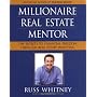 Millionaire Real Estate Mentor: Investing in Real &hellip by Russ Whitney