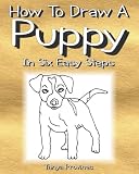 How To Draw A Puppy In Six Easy Steps