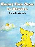 Honey Bun Goes to Heaven