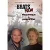 Brats Raw: Kristofferson & Schwarzkopf