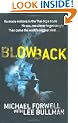 Blowback: A Dope Smuggler's Adventures from the Golden Triangle to the Golden Gate