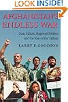 Afghanistan's Endless War: State Fail...