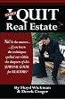 Should I Quit Real Estate: Dealing With The Frustrations Of Being A Real Estate Agent