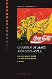 Children of Marx and Coca-Cola: Chinese Avant-Grade Art and Independent Cinema (Critical Interventions)