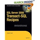 Click here to buy SQL Server 2008 Transact-SQL Recipes: A Problem-Solution Approach (Recipes: a... by Joseph Sack.