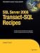 Books : SQL Server 2008 Transact-SQL Recipes: A Problem-Solution Approach (Recipes: a Problem-Solution Approach)
