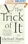 The Trick of It: A Novel