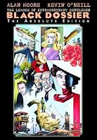 Absolute League of Extraordinary Gentlemen: The Black Dossier (Absolute)