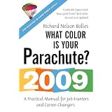 WhatColorIsYourParachute?2009:APracticalManualforJob-HuntersandCareer-Changers