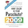 What Color Is Your Parachute?: A Practical Manual for Job-hunters and Career-changers (What Color Is Your Parachute?)