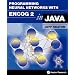 Programming Neural Networks With Encog2 in Java