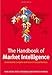 The Handbook of Market Intelligence: Understand, Compete and Grow in Global Markets
