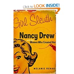 Girl Sleuth: Nancy Drew and the Women Who Created Her