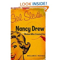 Girl Sleuth: Nancy Drew and the Women Who Created Her