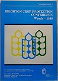 Brighton Crop Protection Conference - Weeds 1989