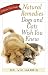 Book Natural Remedies Dogs and Cats Wish You Knew: A Holistic Care Guide