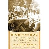 High on the Hog: A Culinary Journey from Africa to America
