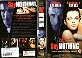 Say Nothing (VHS) (2001)