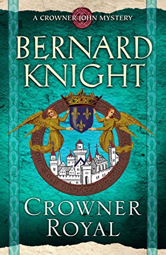 Crowner Royal (A Crowner John Mystery Book 13)